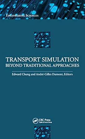 transport simulation beyond traditional approaches 1st edition edward chung b07rwf5wlm, 978-1439808016