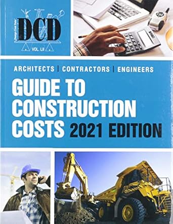 2021 dcd architects contractors engineers guide to construction costs 1st edition bni building news