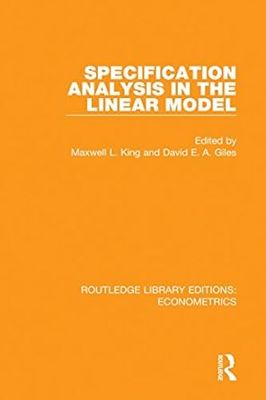 specification analysis in the linear model 1st edition maxwell l king ,david e a giles b08yxyd8mm,