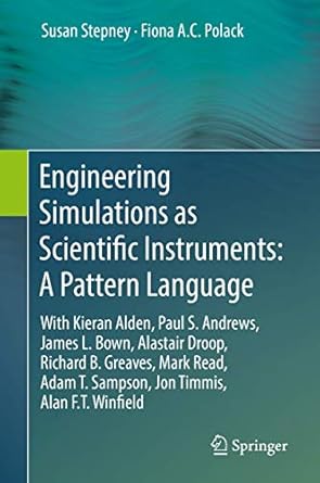 engineering simulations as scientific instruments a pattern language with kieran alden paul s andrews james l