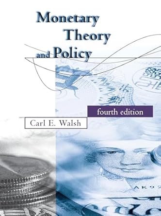 monetary theory and policy 4th edition carl e walsh 0262035812, 978-0262035811
