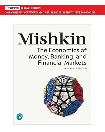 the economics of money banking and financial markets 13th edition frederic s mishkin 0136894356,