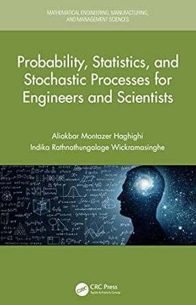 probability statistics and stochastic processes for engineers and scientists 1st edition aliakbar montazer