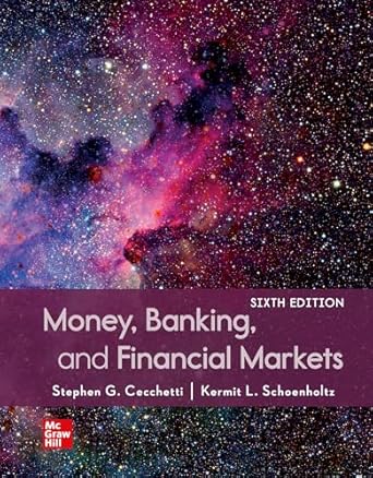 loose leaf for money banking and financial markets 6th edition stephen g cecchetti ,kermit l schoenholtz