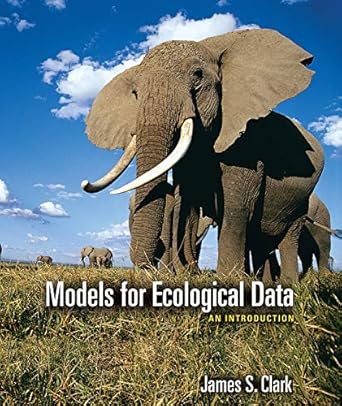 models for ecological data an introduction 1st edition james s clark b001ir3gp0, 978-0691220123