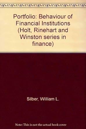 portfolio behavior of financial institutions an empirical study with implications for monetary policy