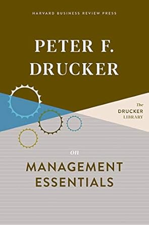 peter f drucker on management essentials 1st edition peter f drucker b000ap61te