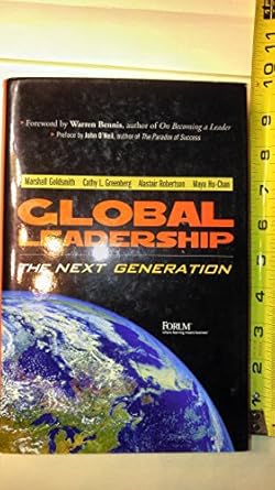global leadership the next generation 1st edition marshall goldsmith ,cathy greenberg ,alastair robertson