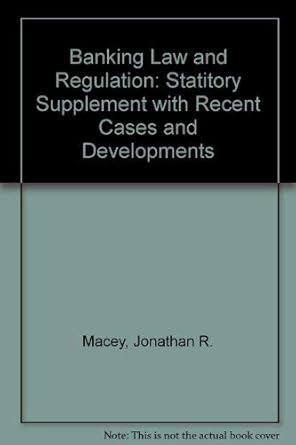banking law and regulation 2000 statutory supplement with recent cases and developments 1st edition jonathan