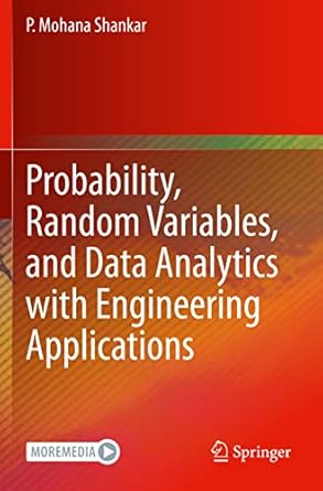 probability random variables and data analytics with engineering applications 1st edition p mohana shankar