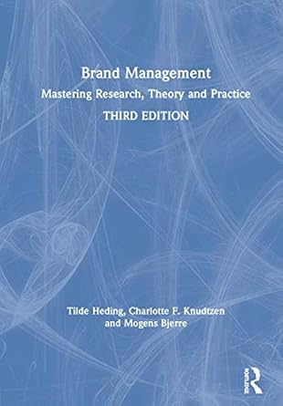 brand management mastering research theory and practice 3rd edition tilde heding ,charlotte f knudtzen