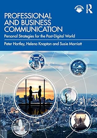 professional and business communication personal strategies for the post digital world 1st edition peter