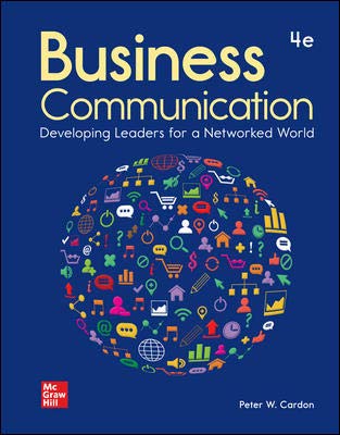 loose leaf for business communication developing leaders for a networked world with connect 1st edition peter