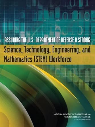 assuring the u s department of defense a strong science technology engineering and mathematics workforce 1st