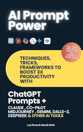 prompt power techniques tricks and frameworks to increase productivity with chatgpt prompts claude co pilot