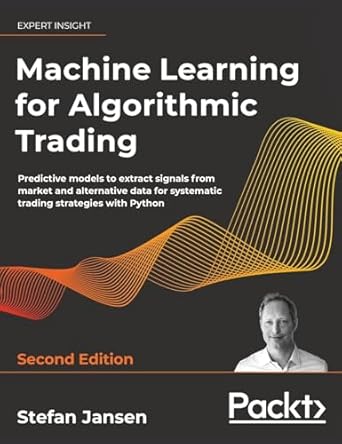 machine learning for algorithmic trading predictive models to extract signals from market and alternative