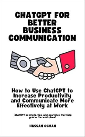 chatgpt for better business communication how to use chatgpt to increase productivity and communicate more