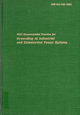 ieee recommended practice for grounding of industrial and commercial power systems 5th edition institute of