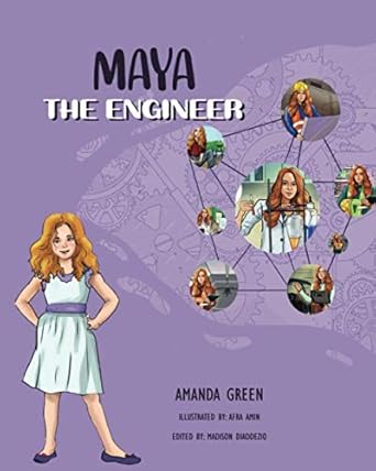 maya the engineer 1st edition amanda green 1736559966, 978-1736559963