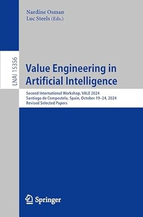 value engineering in artificial intelligence second international workshop vale 2024 santiago de compostela