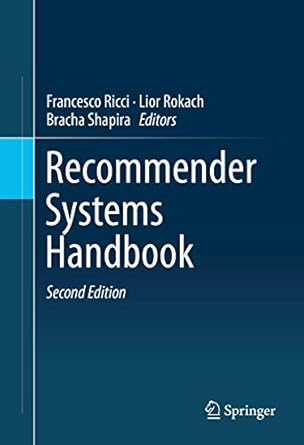 recommender systems handbook 2nd edition francesco ricci ,lior rokach ,bracha shapira 1489976361,