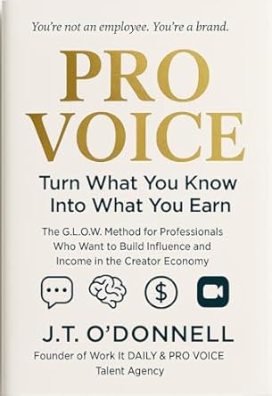 pro voice turn what you know into what you earn 1st edition j t o'donnell b0f46y87t5