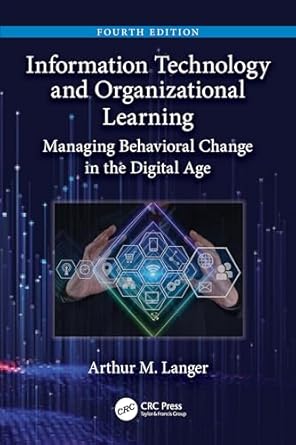 information technology and organizational learning 4th edition arthur m langer 1032326271, 978-1032326276