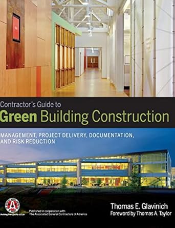 contractors guide to green building construction management project delivery documentation and risk reduction
