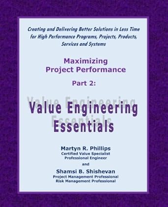 value engineering essentials 1st edition martyn r phillips ,shamsi b shishevan 099173789x, 978-0991737895
