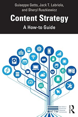 content strategy a how to guide 1st edition guiseppe getto ,jack t labriola ,sheryl ruszkiewicz 0367751038,