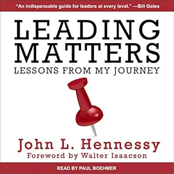leading matters lessons from my journey 1st edition john l hennessy ,walter isaacson foreword ,paul boehmer