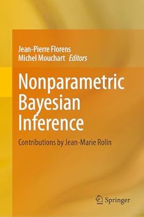 nonparametric bayesian inference contributions by jean marie rolin 1st edition jean pierre florens ,michel