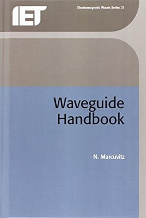 waveguide handbook 1st edition n marcuvitz 0863410588, 978-0863410581