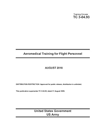 training circular tc 3 04 93 aeromedical training for flight personnel august 2018 1st edition united states