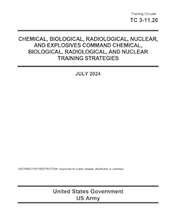 training circular tc 3 11 20 chemical biological radiological nuclear and explosives command chemical