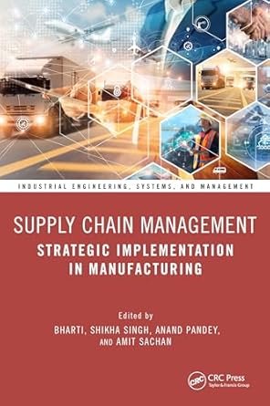 supply chain management 1st edition bharti ,shikha singh ,anand pandey ,amit sachan 1032481005, 978-1032481005