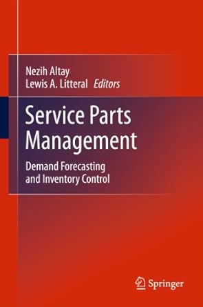 service parts management demand forecasting and inventory control 2011th edition nezih altay ,lewis a