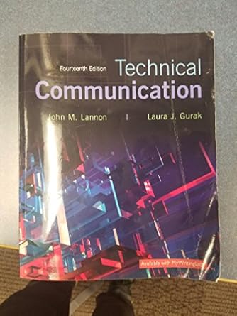 technical communication 1st edition john m lannon ,laura j gurak 0134118499, 978-0134118499