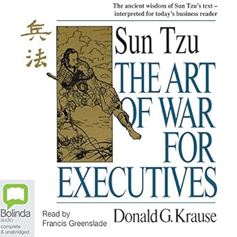 the art of war for executives unabridged edition donald g krause 1743147384, 978-1743147382