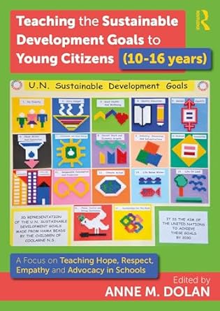 teaching the sustainable development goals to young citizens a focus on teaching hope respect empathy and