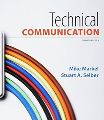 technical communication 12e and launchpad for technical communication 12e twelf edition mike markel ,stuart a
