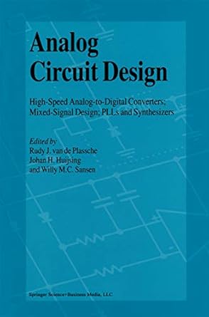 analog circuit design high speed analog to digital converters mixed signal design plls and synthesizers 1st