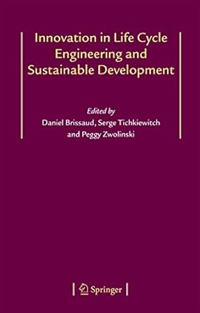 innovation in life cycle engineering and sustainable development 1st edition serge tichkiewitch ,peggy