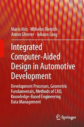 integrated computer aided design in automotive development development processes geometric fundamentals