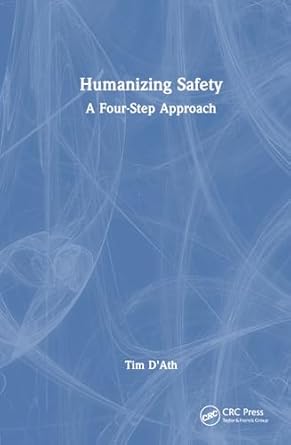 humanising safety 1st edition tim d'ath 1032679506, 978-1032679501
