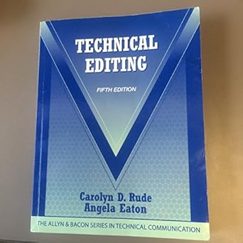 technical editing 1st edition carolyn rude ,angela eaton 0205786715, 978-0205786718