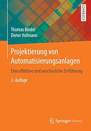 projektierung von automatisierungsanlagen eine effektive und anschauliche einfuhrung 1st edition thomas