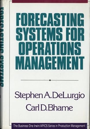 forecasting systems for operations management 1st edition stephen delurgio ,carl bhame 1556230400,