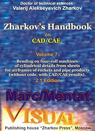 zharkovs handbook on cad/cae volume 7 bending on four roll machines of cylindrical details from sheets for
