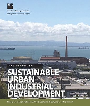 sustainable urban industrial development 1st edition nancey green leigh ,nathanael z hoelzel 1611901251,